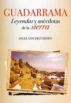 guadarrama. leyendas y anecdotas de la sierra-9788412109894