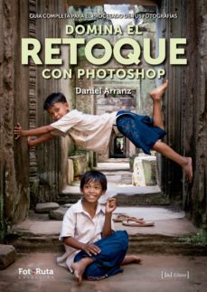 domina el retoque con photoshop (ebook)-daniel arranz-9788412265194