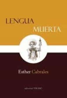 lengua muerta-esther cabrales-9788412292794