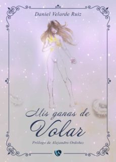 mis ganas de volar (ebook)-daniel velarde ruiz-9788412364194
