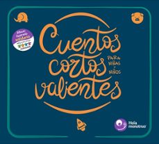 cuentos cortos para niñas y niños valientes-9788412424294