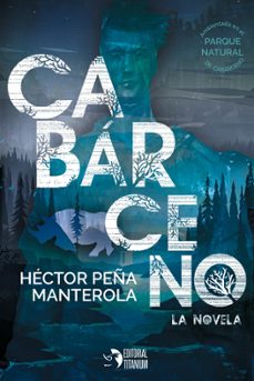 cabarceno (la novela)-hector peña manterola-9788412467994