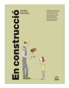 en construccio-juan berrio martin retortillo-sonia rayos sarabia-silvana andres salvador-9788412517194