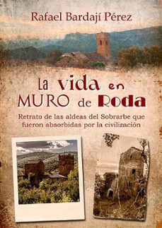 la vida en muro de roda-rafael bardaji perez-9788412594294