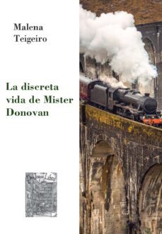 la discreta vida de mister donovan-malena teigeiro-9788412649994