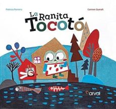 la ranita tocoto-patricia romero-carmen queralt-9788412685794