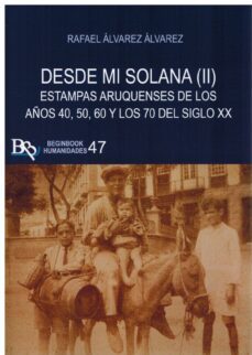 desde mi solana (ii)-rafael antunez alvarez-9788412705294