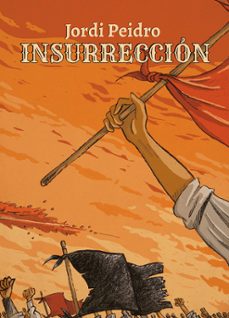 insurreccion-jordi peidro-9788412835694