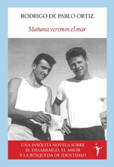 mañana veremos el mar-rodrigo de pablo ortiz-9788412853094