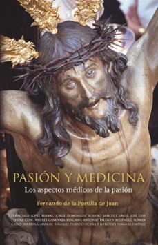 relato medico de la pasion, segun sevilla-fernando de la portilla de juan-9788412863994
