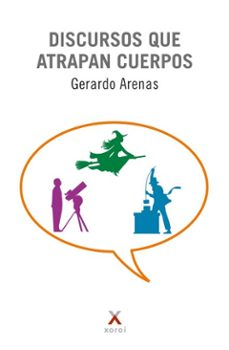 discursos que atrapan cuerpos (ebook)-gerardo arenas-9788412985894