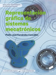 representacion grafica de sistemas mecatronicos-pedro jose fernandez concellon-9788413574394
