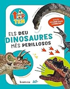 top ten els deu dinosaures mes perillosos-9788413585994