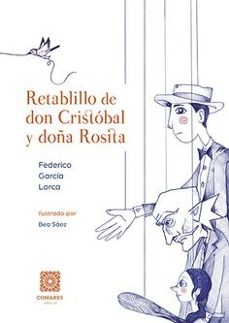 retablillo de don cristobal y doña rosita-federico garcia lorca-9788413699394