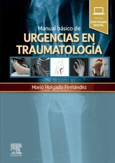 manual básico de urgencias en traumatología-mario holgado-9788413820194