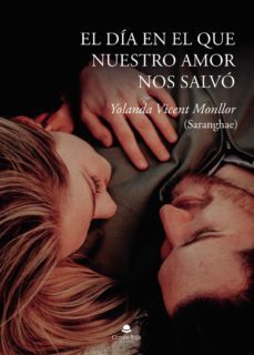 el dia en el que nuestro amor nos salvo (ebook)-9788413858494
