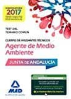 cuerpos de ayudantes tecnicos especialidad agentes de medio ambiente de la junta de andalucia. test del temario comun-9788414202494