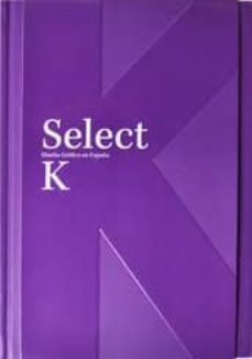select k: diseño gafico en españa (2 vols.) (11ª ed.)-9788415308294