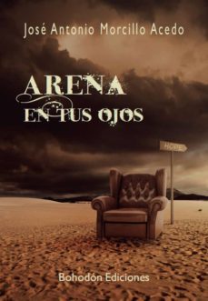 arena en tus ojos (ebook)-jose antonio morcillo acedo-9788415377894