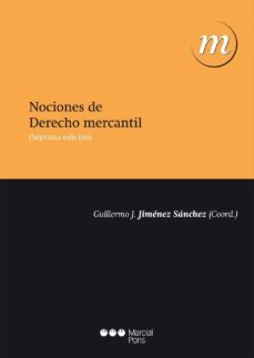 nociones de derecho mercantil (7ª ed)-guillermo j. jimenez sanchez-9788415664994