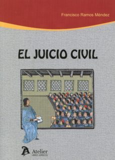 el juicio civil-francisco ramos mendez-9788415690894