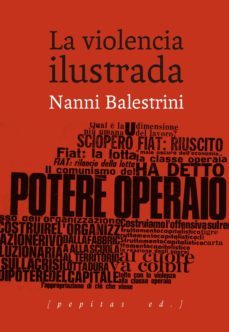 la violencia ilustrada-nanni balestrini-9788415862994