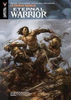 eternal warrior nº 1: la espada salvaje-clayton crain-trevor hairsine-9788416074594