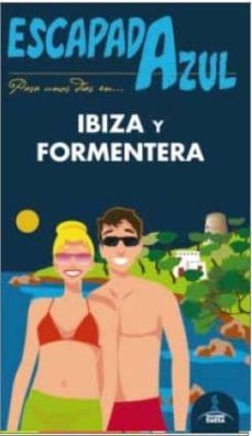 ibiza y formentera 2015 (escapada azul) (2ª ed.)-9788416137794