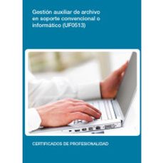 gestion auxiliar de archivo en soporte convencional o informatico (uf0513)-9788416199594