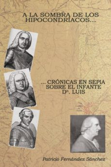 a la sombra de los hipocondriacos... (ebook)-patricio fernandez sanchez-9788416284894