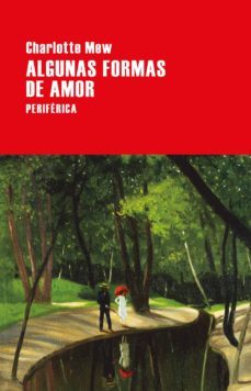 algunas formas de amor-charlotte mew-9788416291694