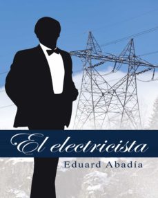 (i.b.d.) el electricista-eduard abadia-9788416339594