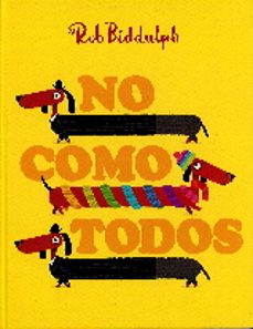 no como todos-rob biddulph-9788416394494