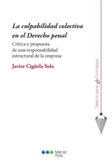 la culpabilidad colectiva en el derecho penal. critica y propuest a de una respon-9788416402694