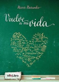 vuelve a mi vida-nieves barambio saiz-9788416423194