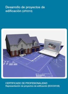 desarrollo de proyectos de edificación (uf0310)-9788416424894