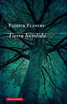 tierra hundida (ebook)-patrick flanery-9788416495894