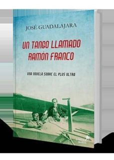 un tango llamado ramon franco-9788416541294