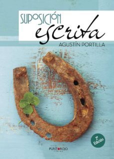 suposicion escrita-agustin portilla-9788416658794