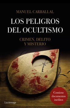 los peligros del ocultismo (ebook)-manuel carballal-9788416694594