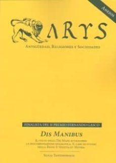 anejos arys antiguedad, religiones y sociedades: dis manibus (finalista del ii premio fernando gasco)-silvia tantimonaco-9788416829194