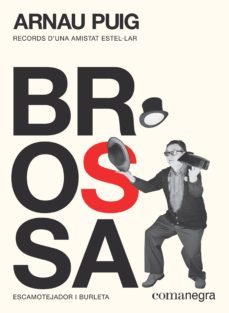 brossa: escamotejador i burleta-arnau puig grau-9788417188894