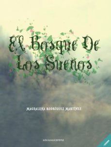 el bosque de los sueños-magdalena rodriguez martinez-9788417258894