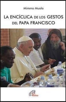 la enciclica de los gestos del papa francisco-mimmo muolo-9788417398194