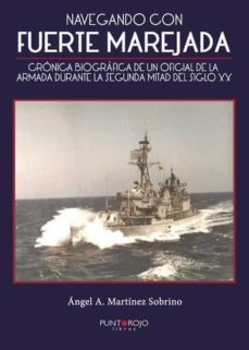 "navegando con fuerte marejada" (ebook)-angel a. martinez sobrino-9788417415594