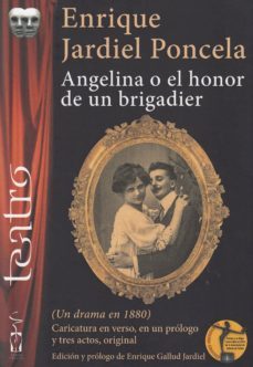 angelina o el honor de un brigadier-enrique jardiel poncela-9788417481094