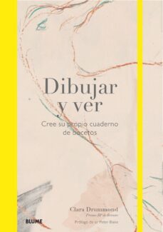 (pe) dibujar y ver: cree su propio cuaderno de bocetos-clara drummond-9788417492694