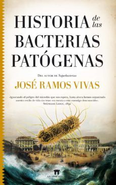 historia de las bacterias patogenas (ebook)-jose ramos vivas-9788417547394