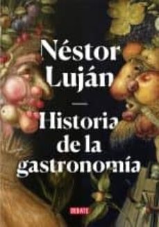 historia de la gastronomia (ebook)-nestor lujan-9788417636494