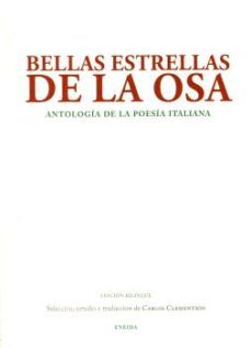 bellas estrellas de la osa: antologia de la poesia italiana-luis (comp.) sotuela-9788417726294